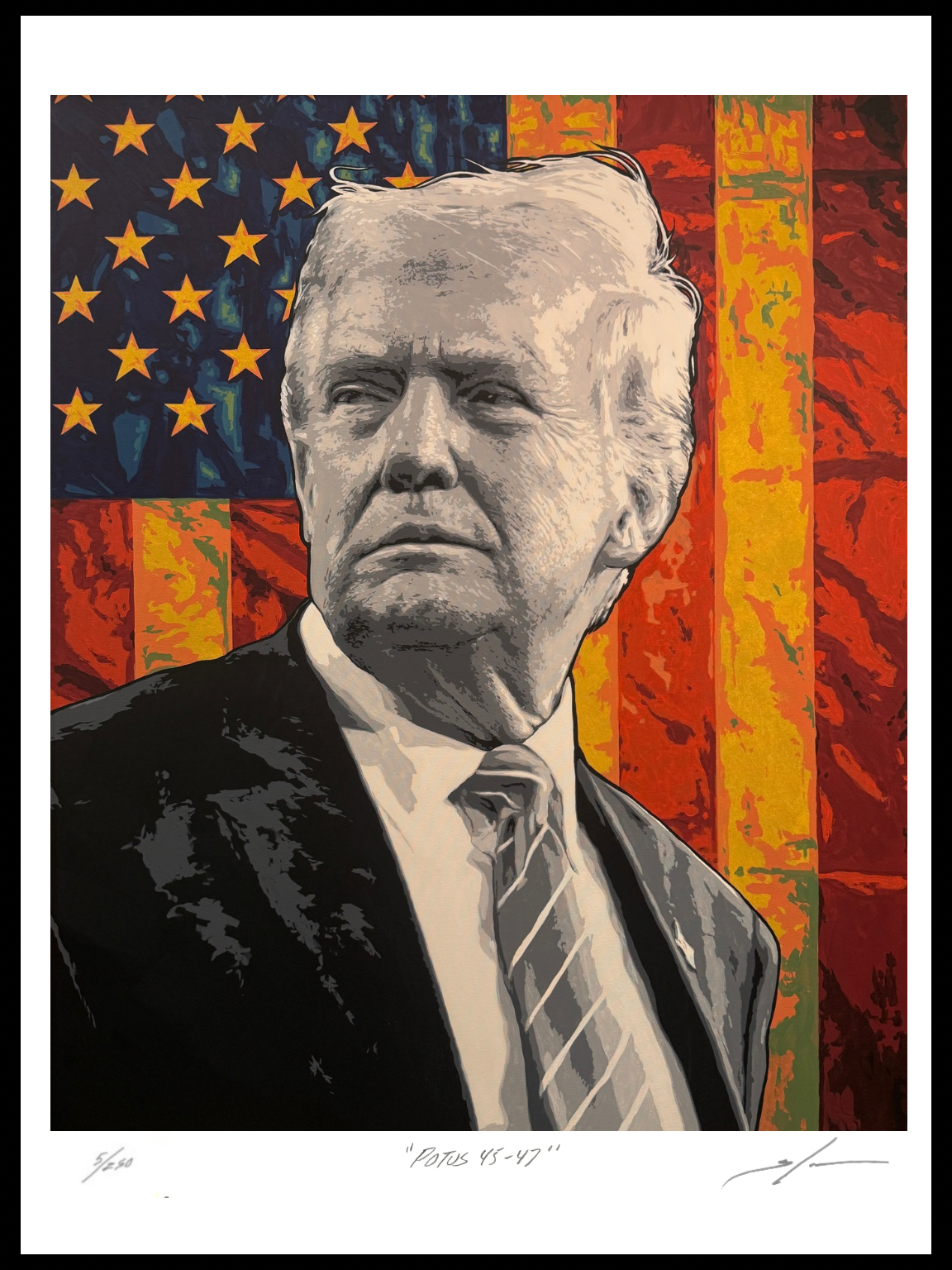 “POTUS 45-47” Ltd Edition Print - 22” x 28” (only 250 made) signed / numbered Artist Signed Print